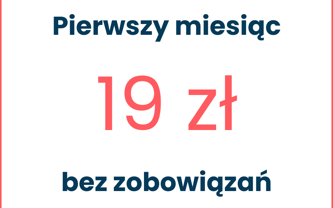 Karnet „19 zł – pierwszy miesiąc OPEN!”